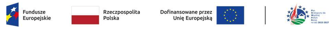 loga Fundusze Europejskie, Rzeczpospolita Polska, Dofinansowanie przez Unię Eurpejską, Plan Strategiczny dla Wsp&oacute;łnej Polityki Rolnej na&nbsp;lata 2023-2027