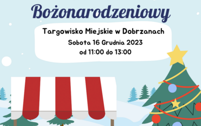 Zdjęcie do Dobrzański Kiermasz Bożonarodzeniowy